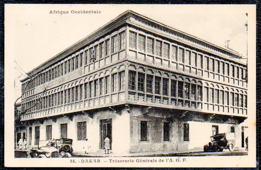 DAKAR (SENEGAL) La Trésorerie générale de l'AOF